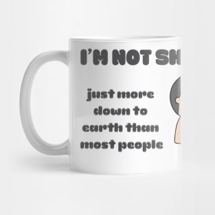 I'm Not Short, Funny Saying, Sarcasm Mug